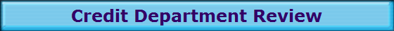 Credit Department Review